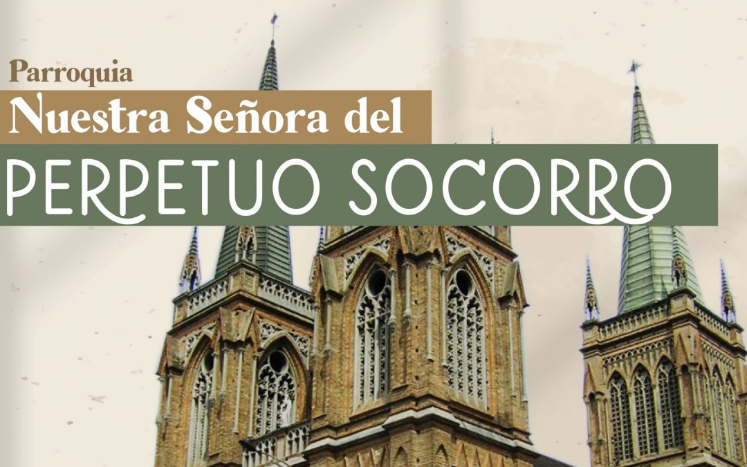 Programación Semana Santa 2023 Parroquia Nuestra Señora del Perpetuo Socorro  